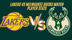 lakers vs milwaukee bucks match player stats Oct 10, 2024 Box score best analysis